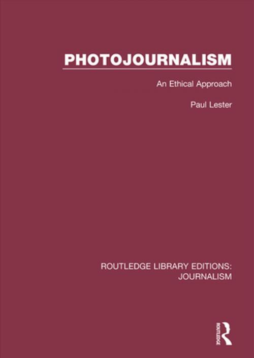 Cover of the book Photojournalism by Paul Martin Lester, Taylor and Francis
