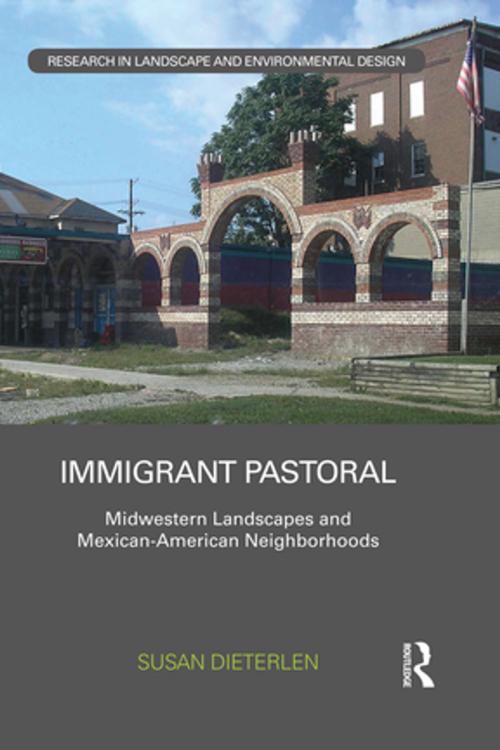 Cover of the book Immigrant Pastoral by Susan Dieterlen, Taylor and Francis