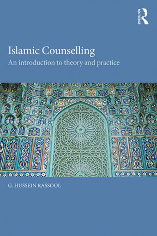 Cover of the book Islamic Counselling by G. Hussein Rassool, Taylor and Francis