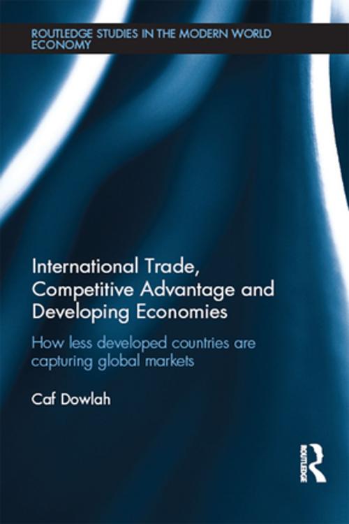 Cover of the book International Trade, Competitive Advantage and Developing Economies by Caf Dowlah, Taylor and Francis
