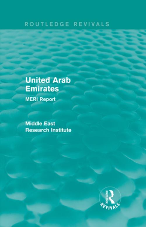 Cover of the book United Arab Emirates (Routledge Revival) by Middle East Research Institute, Taylor and Francis