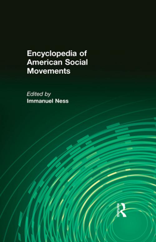 Cover of the book Encyclopedia of American Social Movements by Immanuel Ness, Taylor and Francis