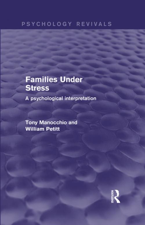 Cover of the book Families Under Stress by Tony Manocchio, William Petitt, Taylor and Francis