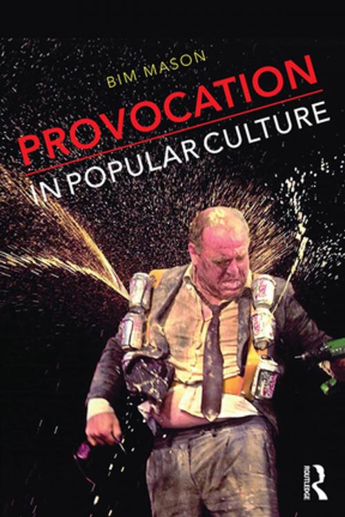 Cover of the book Provocation in Popular Culture by Bim Mason, Taylor and Francis
