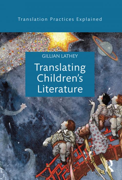 Cover of the book Translating Children's Literature by Gillian Lathey, Taylor and Francis