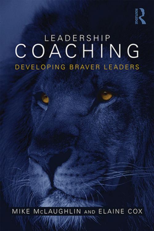 Cover of the book Leadership Coaching by Mike McLaughlin, Elaine Cox, Taylor and Francis