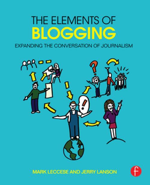 Cover of the book The Elements of Blogging by Mark Leccese, Jerry Lanson, Taylor and Francis