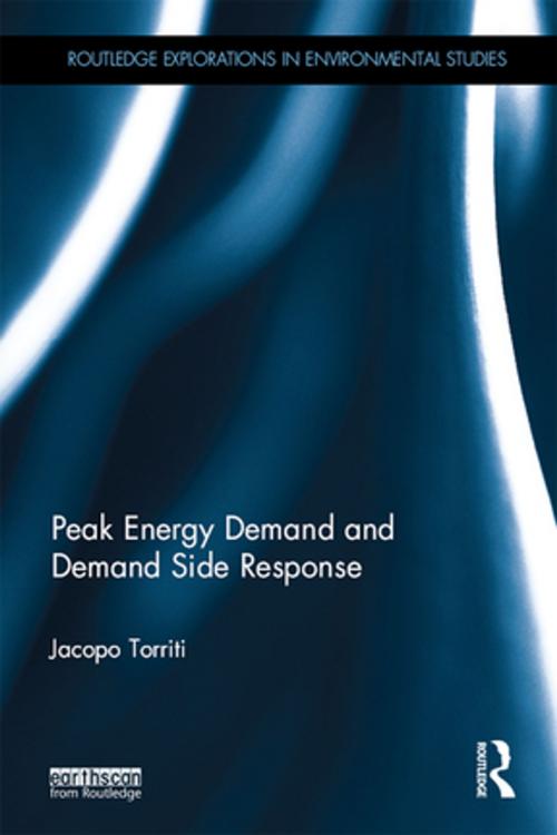 Cover of the book Peak Energy Demand and Demand Side Response by Jacopo Torriti, Taylor and Francis