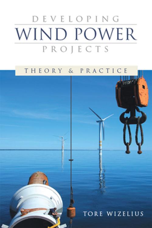 Cover of the book Developing Wind Power Projects by Tore Wizelius, Taylor and Francis
