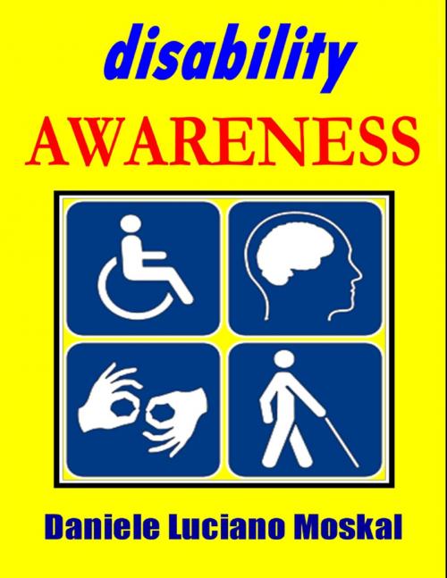 Cover of the book Disability Awareness by Daniele  Luciano Moskal, Lulu.com