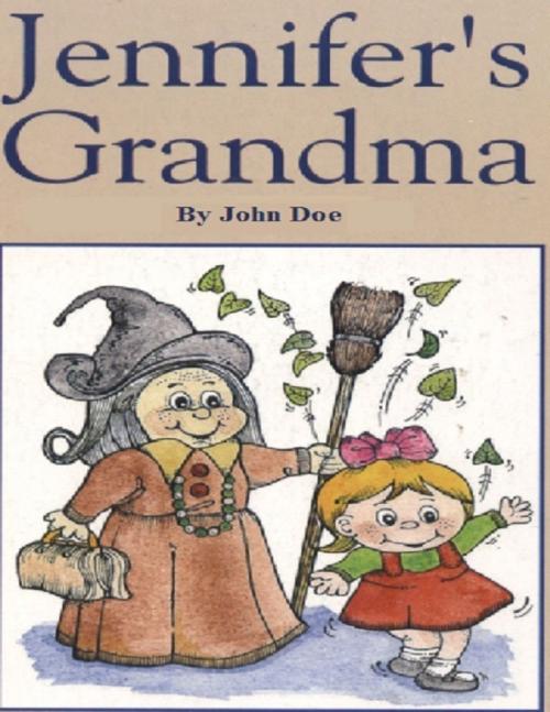 Cover of the book Jennifer's Grandma by John Doe, Lulu.com
