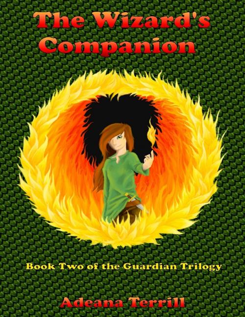 Cover of the book The Wizard's Companion: Book Two of the Guardian Trilogy by Adeana Terrill, Lulu.com