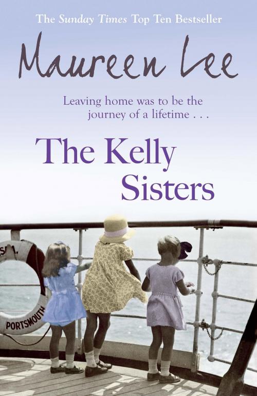Cover of the book The Kelly Sisters by Maureen Lee, Orion Publishing Group