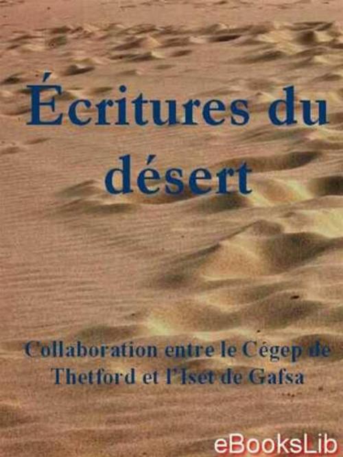 Cover of the book Ecritures du désert by eBooksLib, eBooksLib