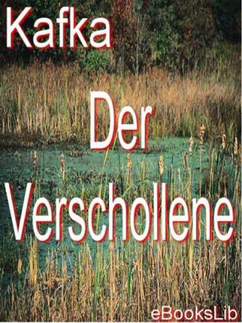 Cover of the book Verschollene, Der (Amerika) by Franz Kafka, eBooksLib