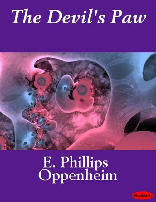 Cover of the book The Devil's Paw by E. Phillips Oppenheim, eBooksLib