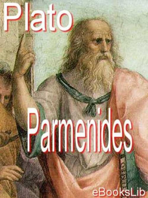 Cover of the book Parmenides by eBooksLib, eBooksLib