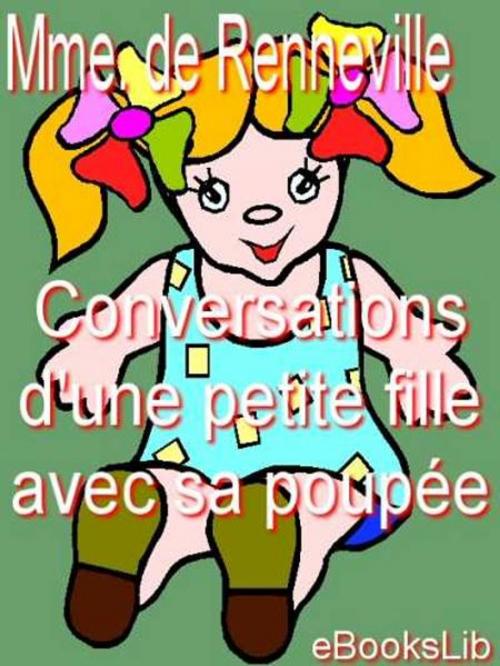 Cover of the book Conversations d'une petite fille avec sa poupée by eBooksLib, eBooksLib