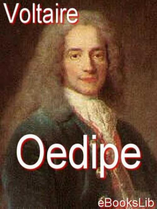 Cover of the book Oedipe by eBooksLib, eBooksLib