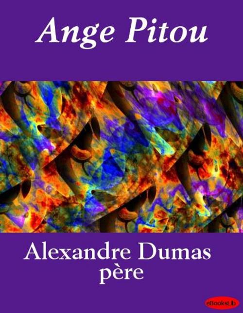 Cover of the book Ange Pitou by Alexandre Père Dumas, eBooksLib