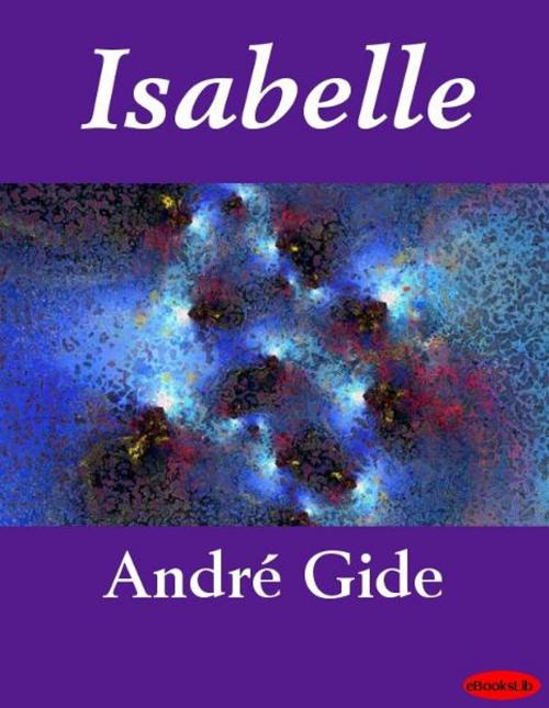 Cover of the book Isabelle by André Gide, eBooksLib