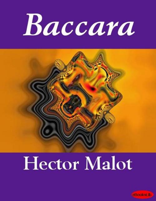Cover of the book Baccara by Hector Malot, eBooksLib