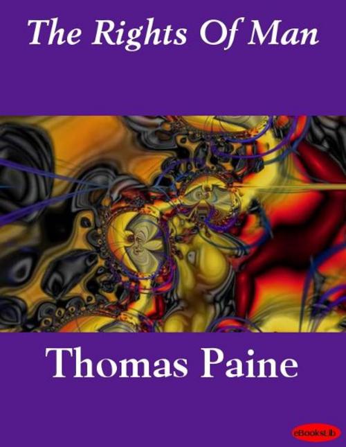Cover of the book The Rights Of Man by Thomas Paine, eBooksLib