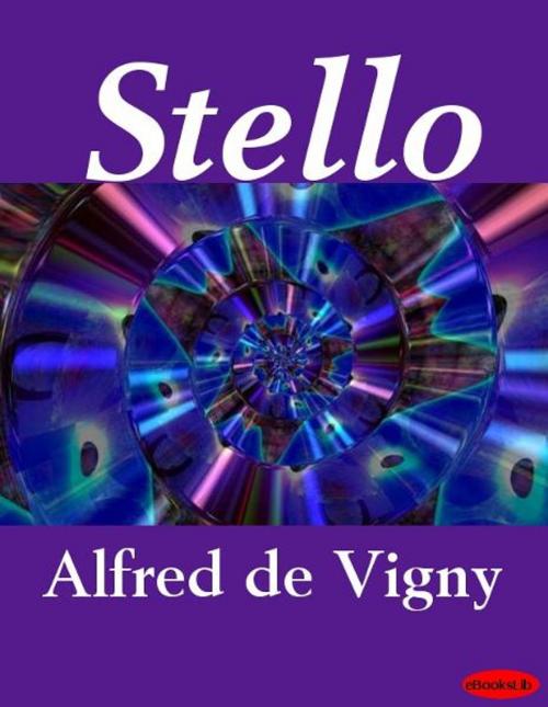 Cover of the book Stello by Alfred de Vigny, eBooksLib