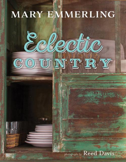 Cover of the book Eclectic Country by Mary Emmerling, Gibbs Smith