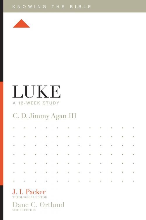 Cover of the book Luke by C. D. "Jimmy" Agan III, Crossway