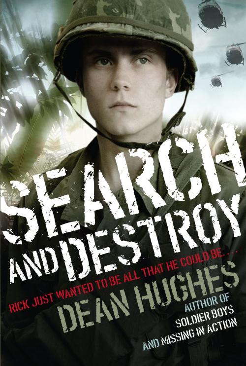 Cover of the book Search and Destroy by Dean Hughes, Atheneum Books for Young Readers