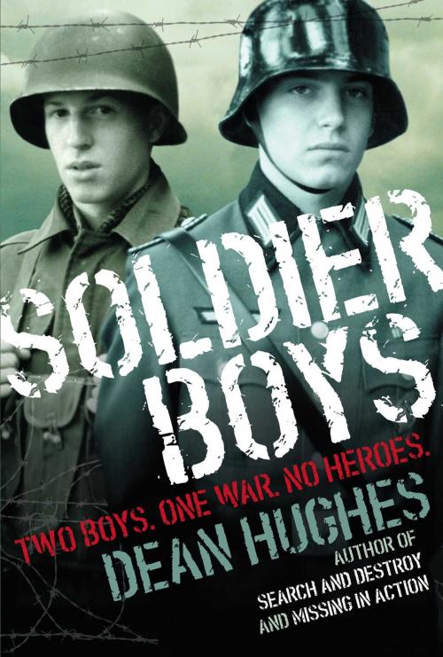 Cover of the book Soldier Boys by Dean Hughes, Atheneum Books for Young Readers