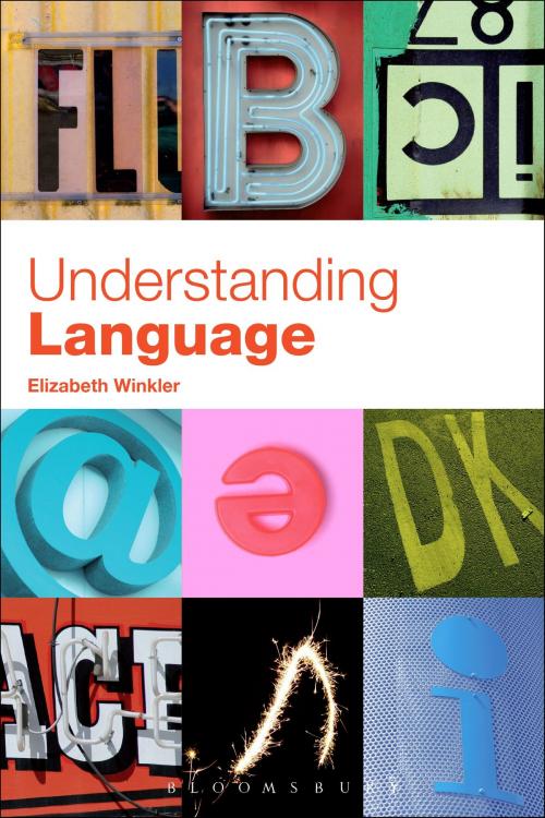 Cover of the book Understanding Language by Dr. Elizabeth Winkler, Bloomsbury Publishing