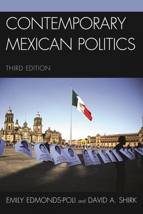 Cover of the book Contemporary Mexican Politics by Emily Edmonds-Poli, David A. Shirk, Rowman & Littlefield Publishers