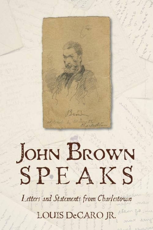 Cover of the book John Brown Speaks by Louis DeCaro Jr., Rowman & Littlefield Publishers