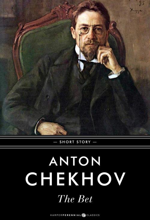 Cover of the book The Bet by Anton Chekhov, HarperPerennial Classics