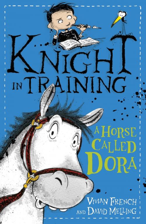 Cover of the book Knight in Training: A Horse Called Dora by Vivian French, Hachette Children's