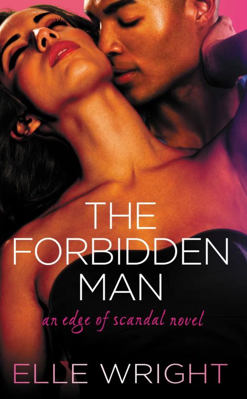 Cover of the book The Forbidden Man by Elle Wright, Grand Central Publishing