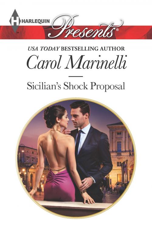 Cover of the book Sicilian's Shock Proposal by Carol Marinelli, Harlequin