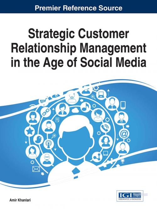 Cover of the book Strategic Customer Relationship Management in the Age of Social Media by , IGI Global