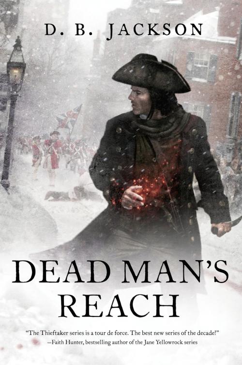 Cover of the book Dead Man's Reach by D. B. Jackson, Tom Doherty Associates