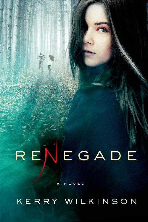 Cover of the book Renegade by Kerry Wilkinson, St. Martin's Press