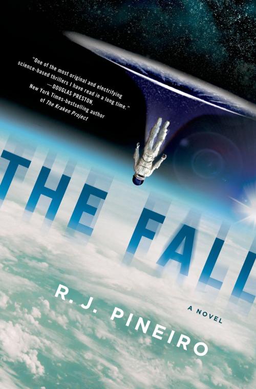 Cover of the book The Fall by R. J. Pineiro, St. Martin's Press
