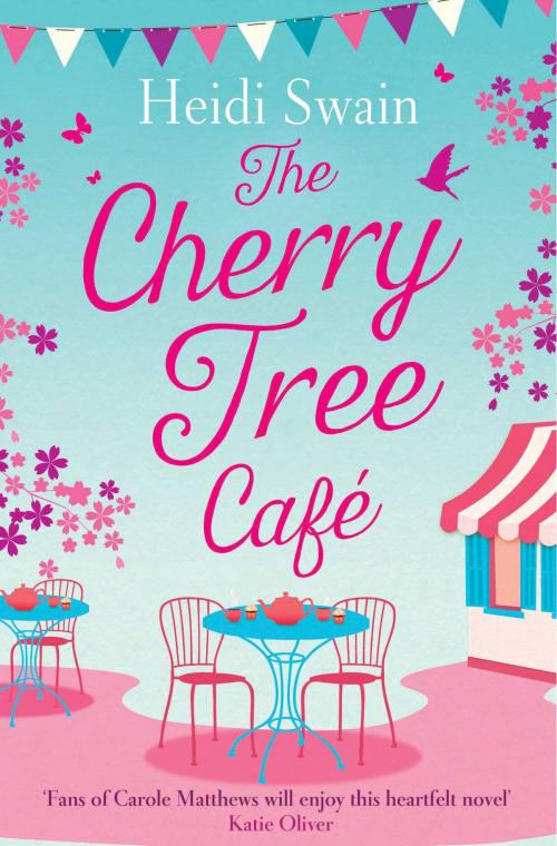 Cover of the book The Cherry Tree Cafe by Heidi Swain, Simon & Schuster UK