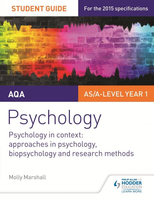 Cover of the book AQA Psychology Student Guide 2: Psychology in context: Approaches in psychology, biopsychology and research methods by Molly Marshall, Hodder Education