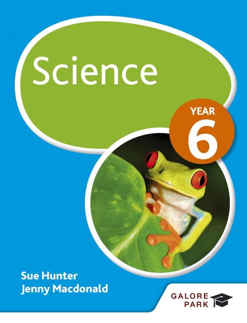 Cover of the book Science Year 6 by Sue Hunter, Jenny Macdonald, Hodder Education
