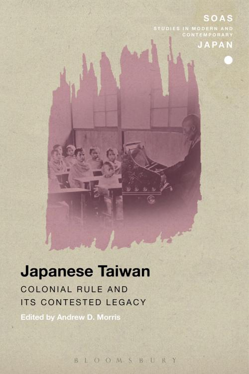Cover of the book Japanese Taiwan by , Bloomsbury Publishing