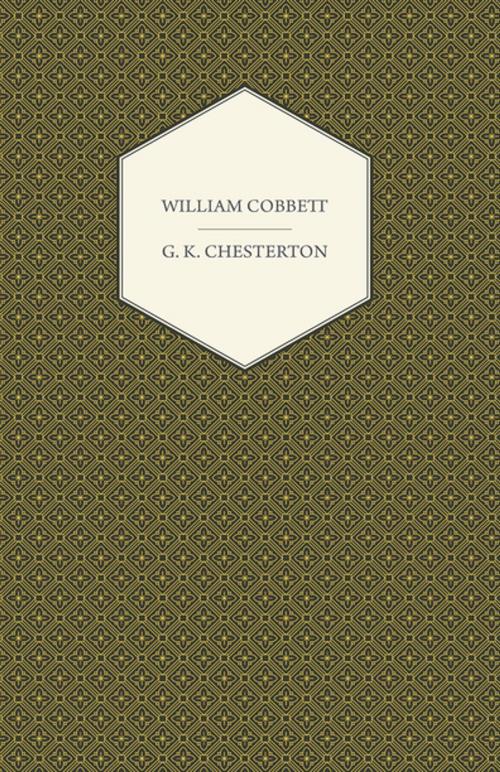 Cover of the book William Cobbett by G. K. Chesterton, Read Books Ltd.