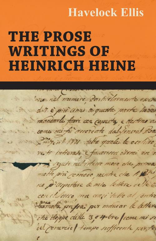 Cover of the book The Prose Writings of Heinrich Heine by Heinrich Heine, Havelock Ellis, Read Books Ltd.