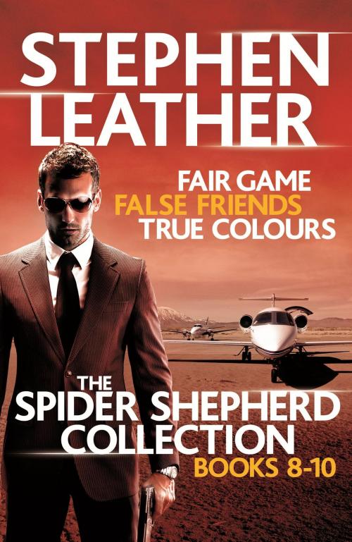 Cover of the book The Spider Shepherd Collection 8-10 by Stephen Leather, Hodder & Stoughton
